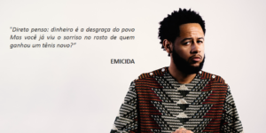 Emicida - Consumismo - Pais em Apuros